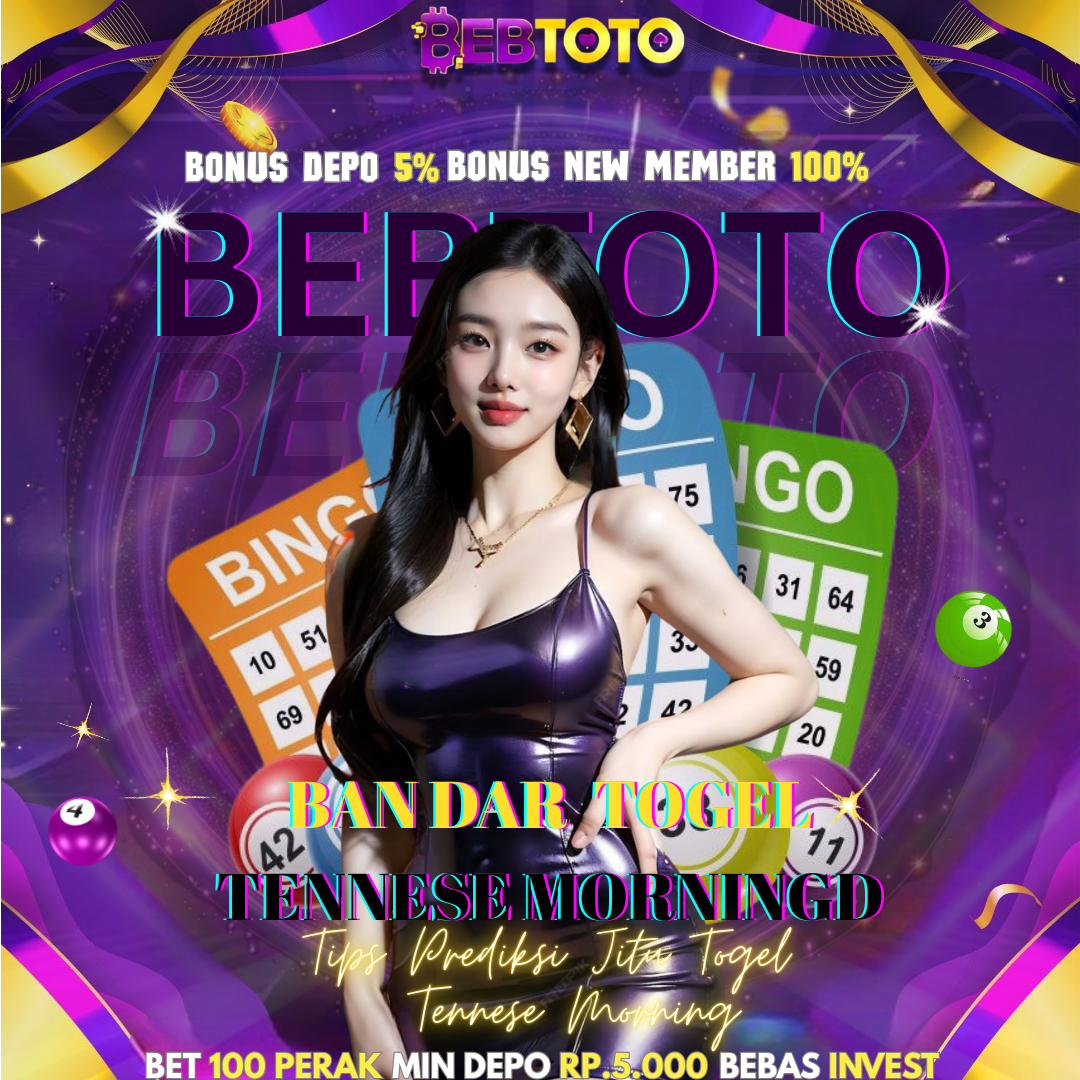 Raih Keberuntungan Bersama Bandar Togel Terbaik di Pasaran TOGEL TENNESE MORNING 2025.