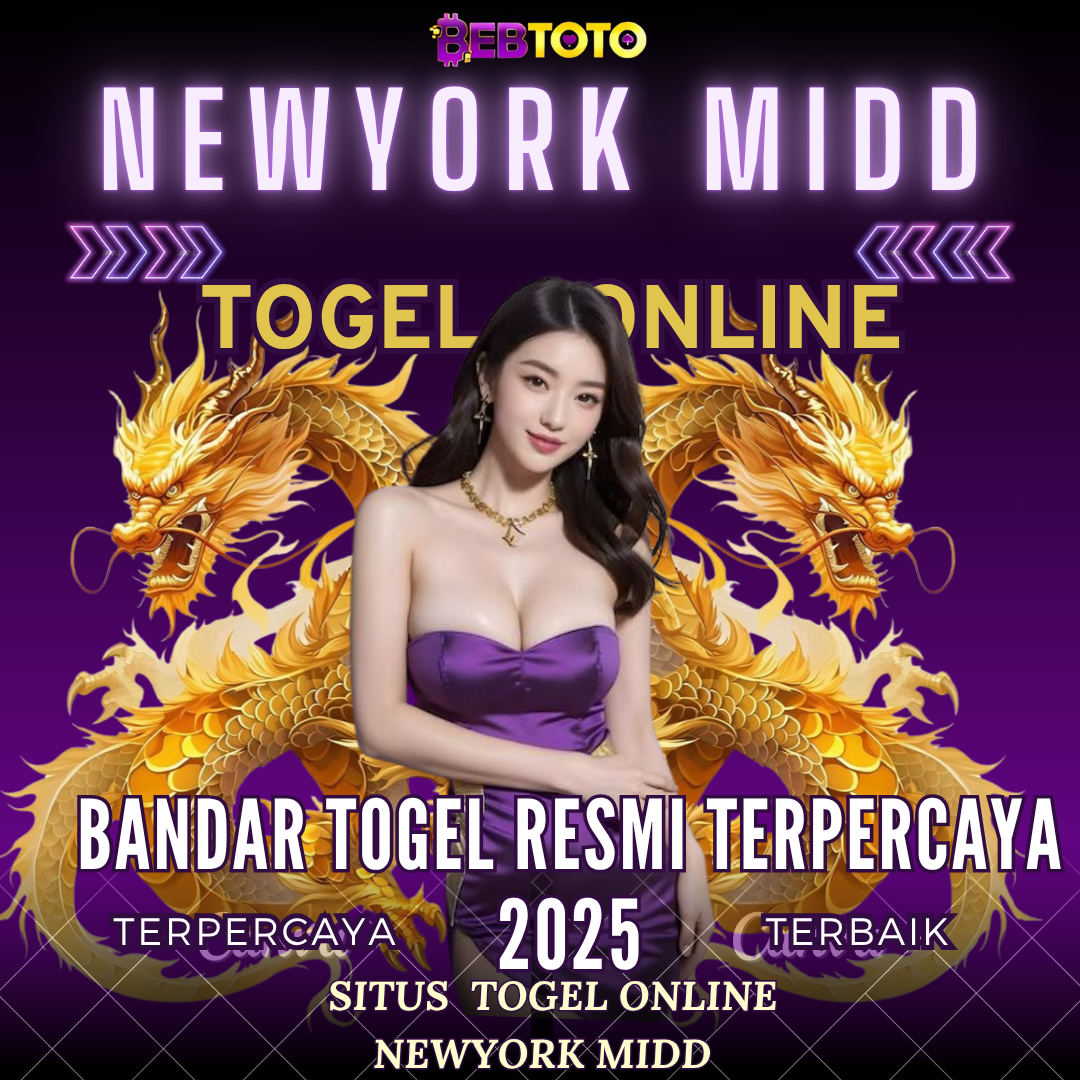 Menangkan Jackpot Togel dengan TOGEL NEWYORK MIDDAY dan Prediksi Terjitu 2025!