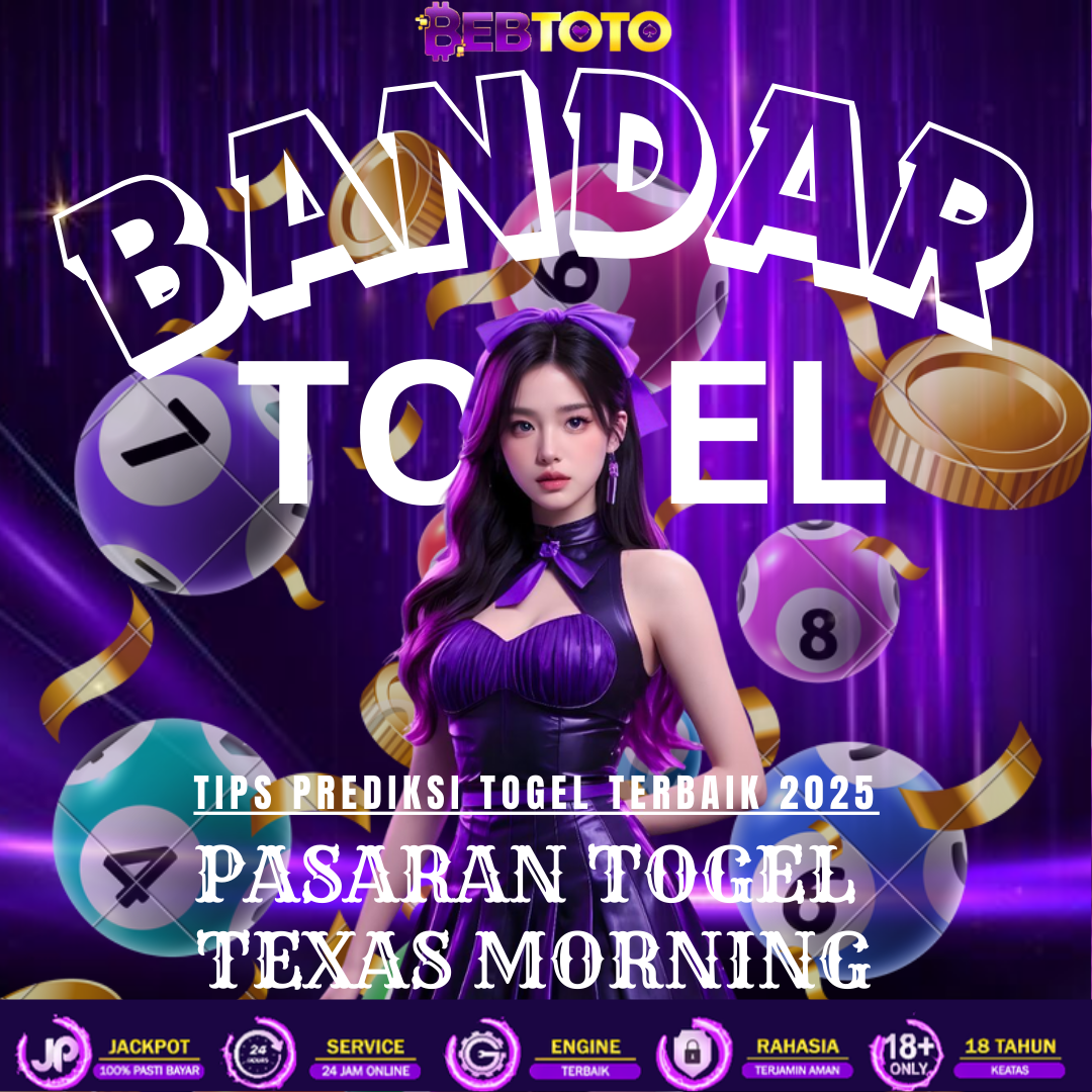 🌐Link Togel Texas Morning Terbesar Berserta Prediksi Terbaik 2025⬇️