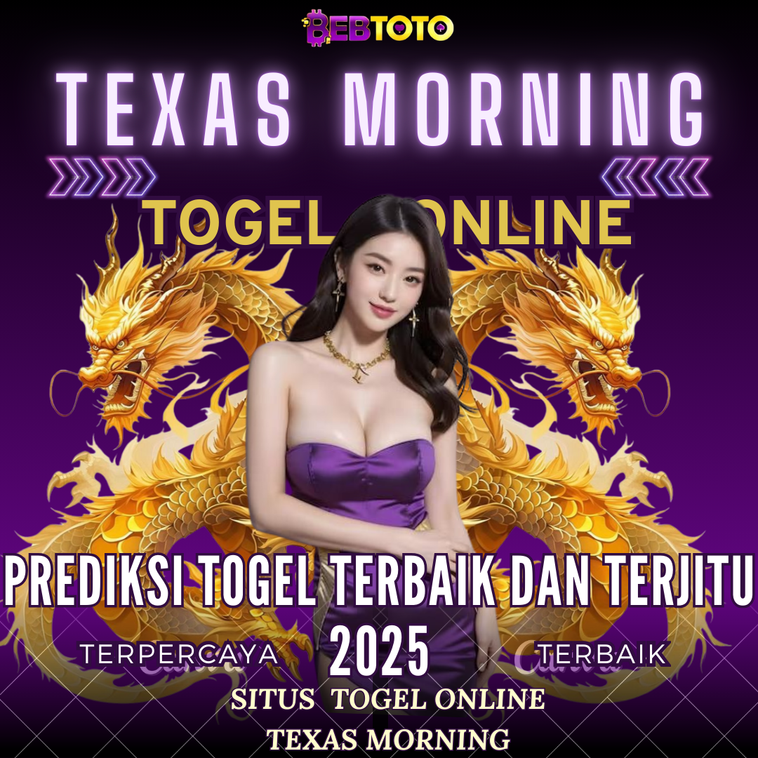 🚀Togel Jackpot Di Pasaran TOGEL TEXAS MORNING Terbaik 2025,Rasakan Sensasi Kemenangannya!!!