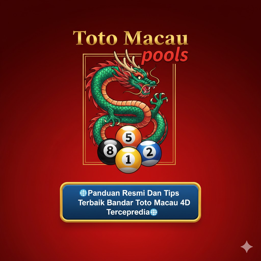 🌐Panduan Resmi Dan Tips Terbaik Bandar Toto Macau 4D Terpercaya🌐